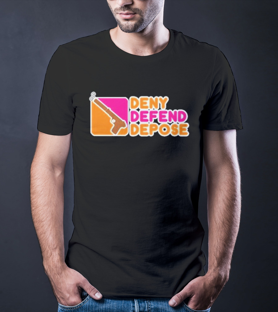 Deny Defend Depose Dunkin’ Donuts Revolver T-Shirt