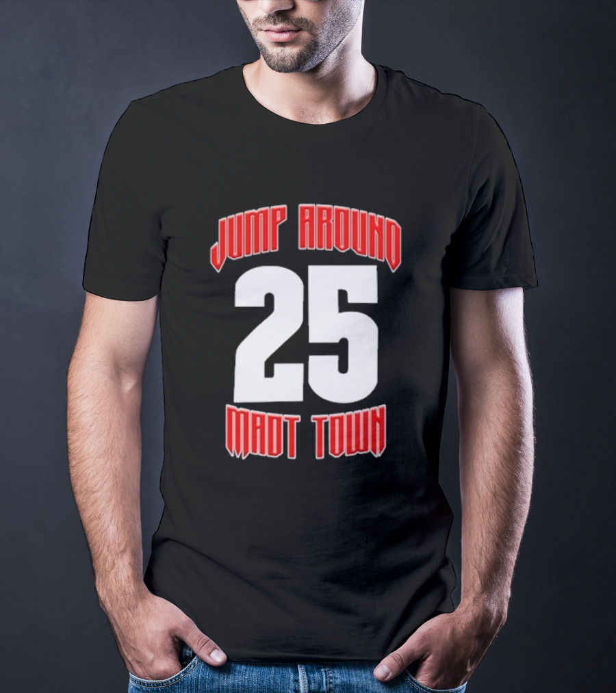 Wisconsin Badgers Jump Around 25 Mad Town T-Shirt