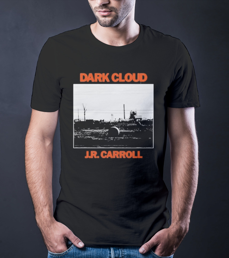 Dark Cloud J.R. Carroll Album Cover Urban Landscape T-Shirt