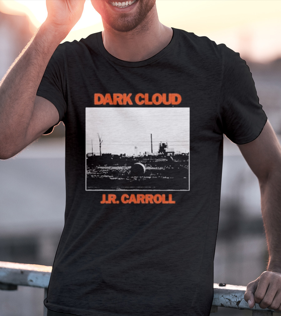 Dark Cloud J.R. Carroll Album Cover Urban Landscape T-Shirt