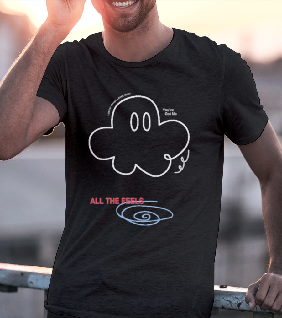 Lonely Ghost Loves Hugz You’ve Got Me All The Feels Cloud T-Shirt