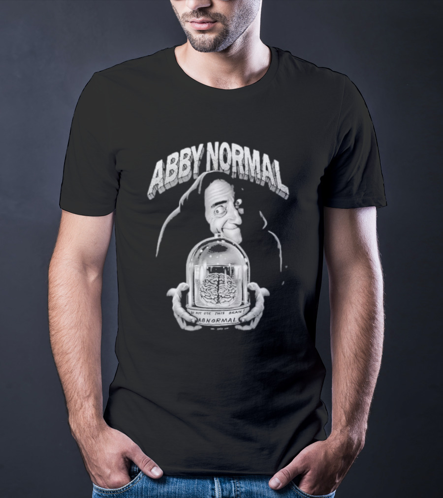 Abby Normal Igor Brain Eyegore Young Frankenstein Comedy T-Shirt
