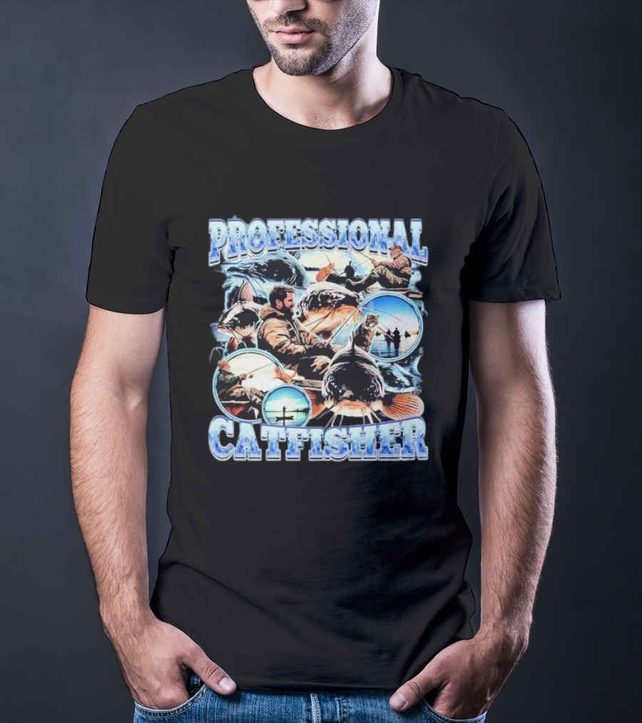 PROFESSIONAL CATFISHER FISHING ADVENTURE COLLAGE T-Shirt