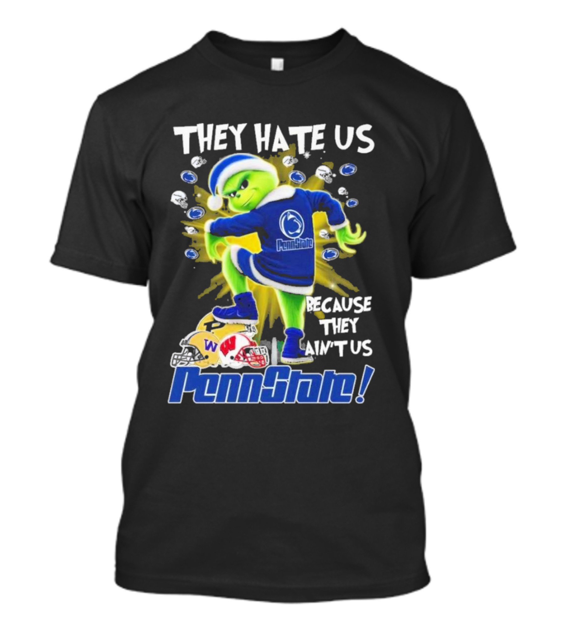 Penn State Nittany Lions They Hate Us Because They Ain't Us The Grinch Merry Christmas T-Shirt