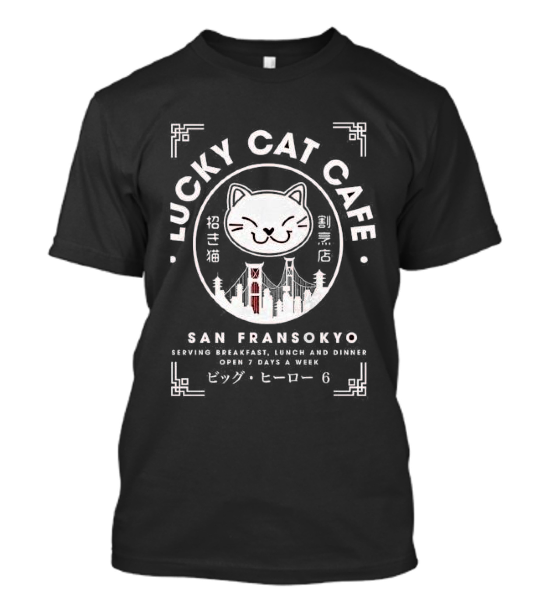 Lucky Cat Cafe San Fransokyo Big Hero 6 Serving Breakfast Lunch Dinner 7 Days A Week T-Shirt