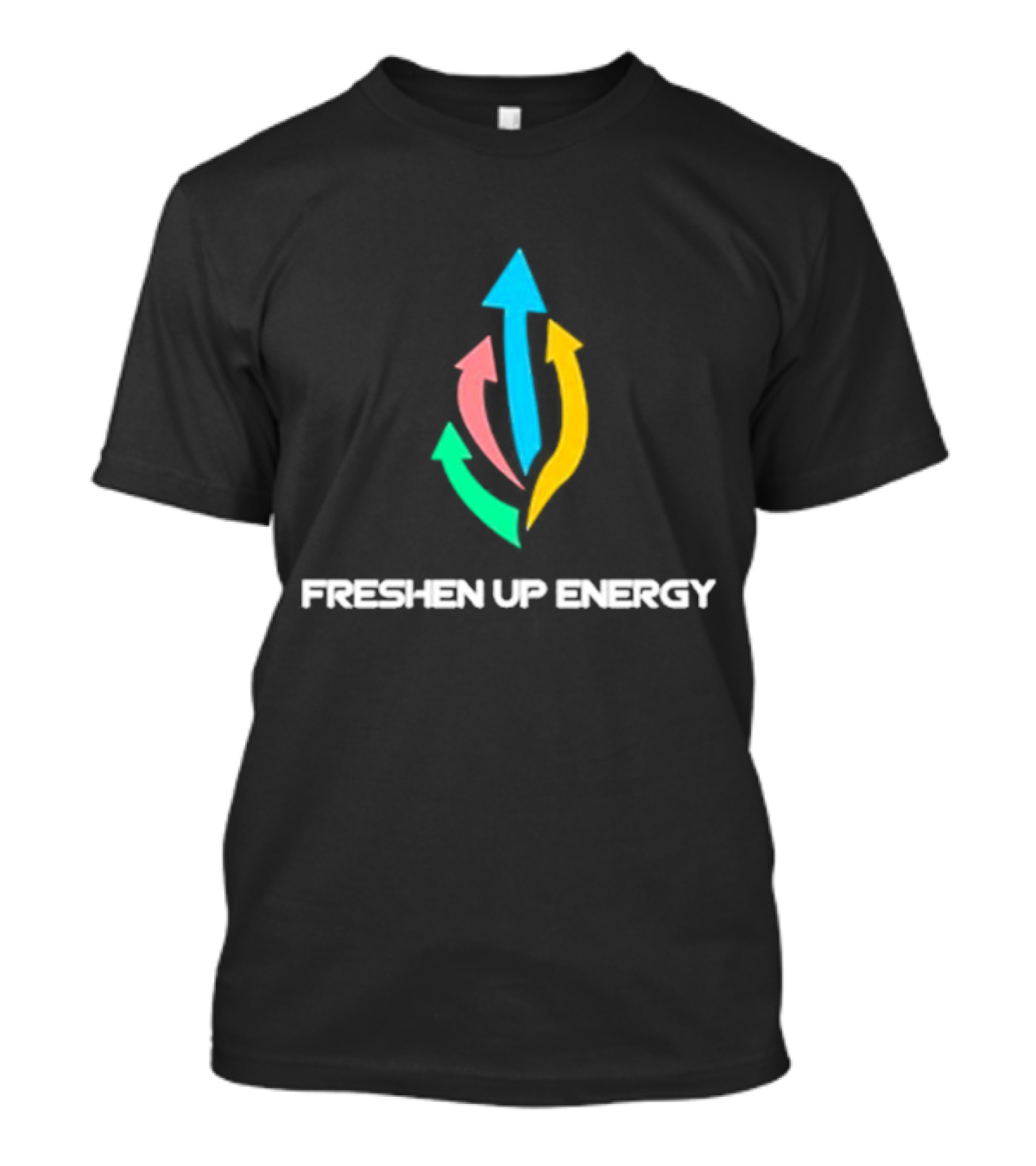 Freshen Up Energy Colorful Arrows Upward T-Shirt