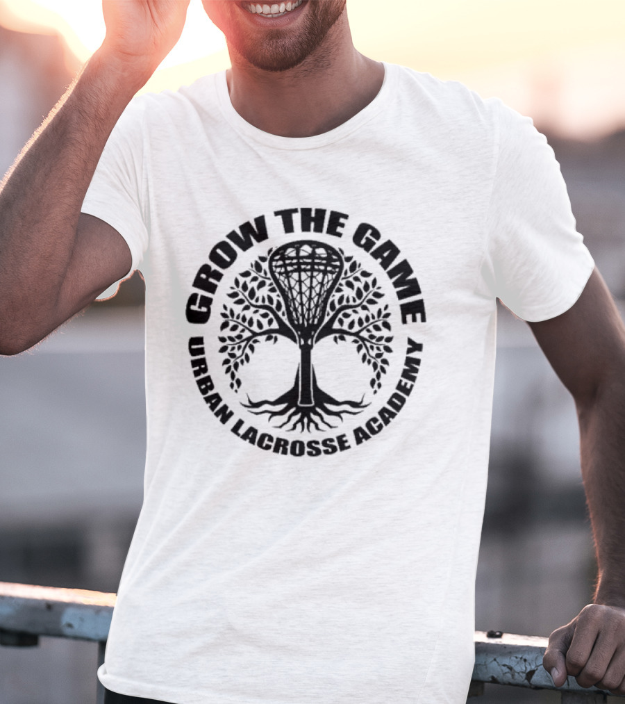 Grow The Game Urban Lacrosse Academy Tree Logo Roots And Lacrosse Stick T-Shirt