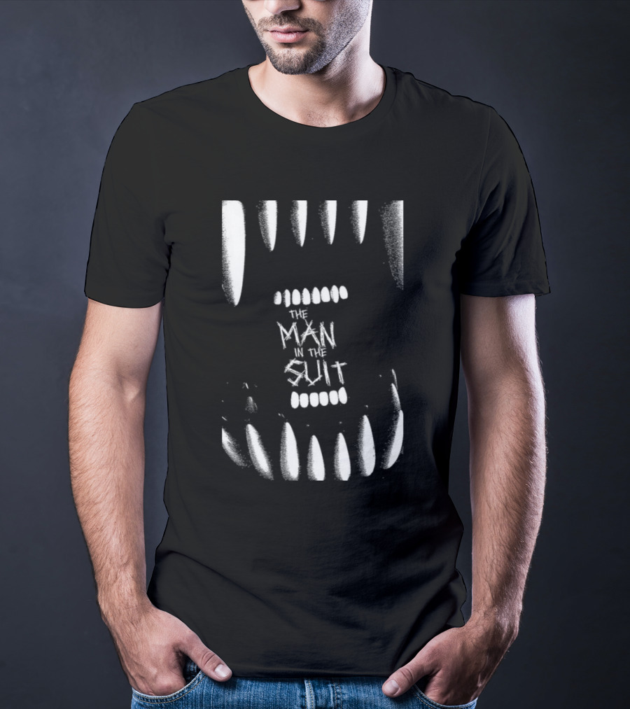 The Man In The Suit Within Monstrous Jaws T-Shirt