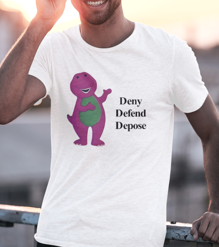 Barney The Dinosaur Deny Defend Depose Barney T-Shirt