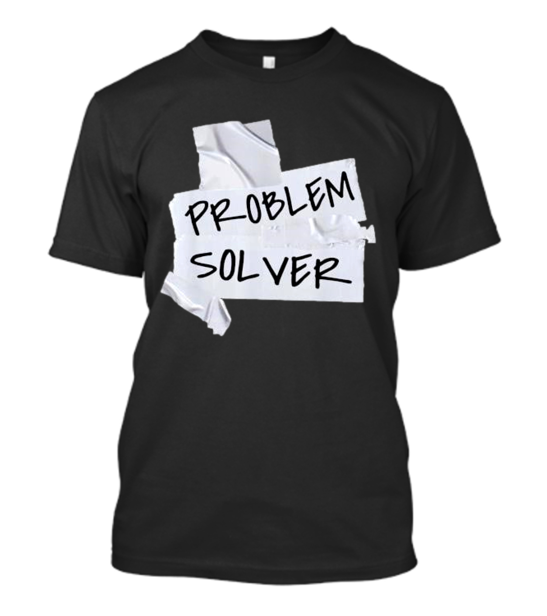 Problem Solver Silver Duct Tape Solution T-Shirt