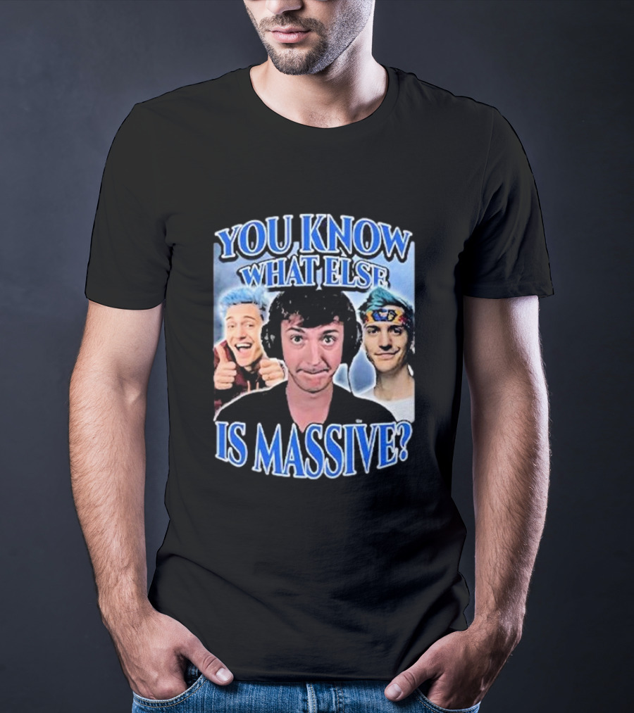 You Know What Else Is Massive Ninja Meme Gaming Humor T-Shirt