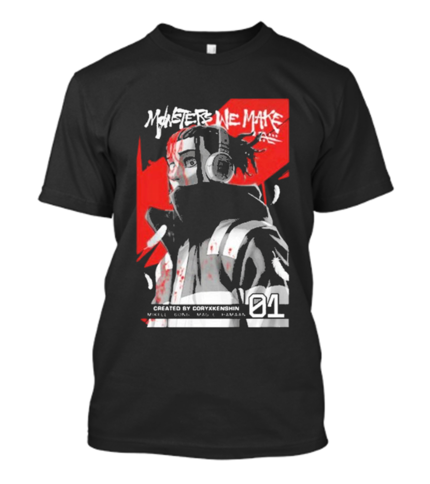 Monsters We Make Created By Coryxkenshin 01 T-Shirt