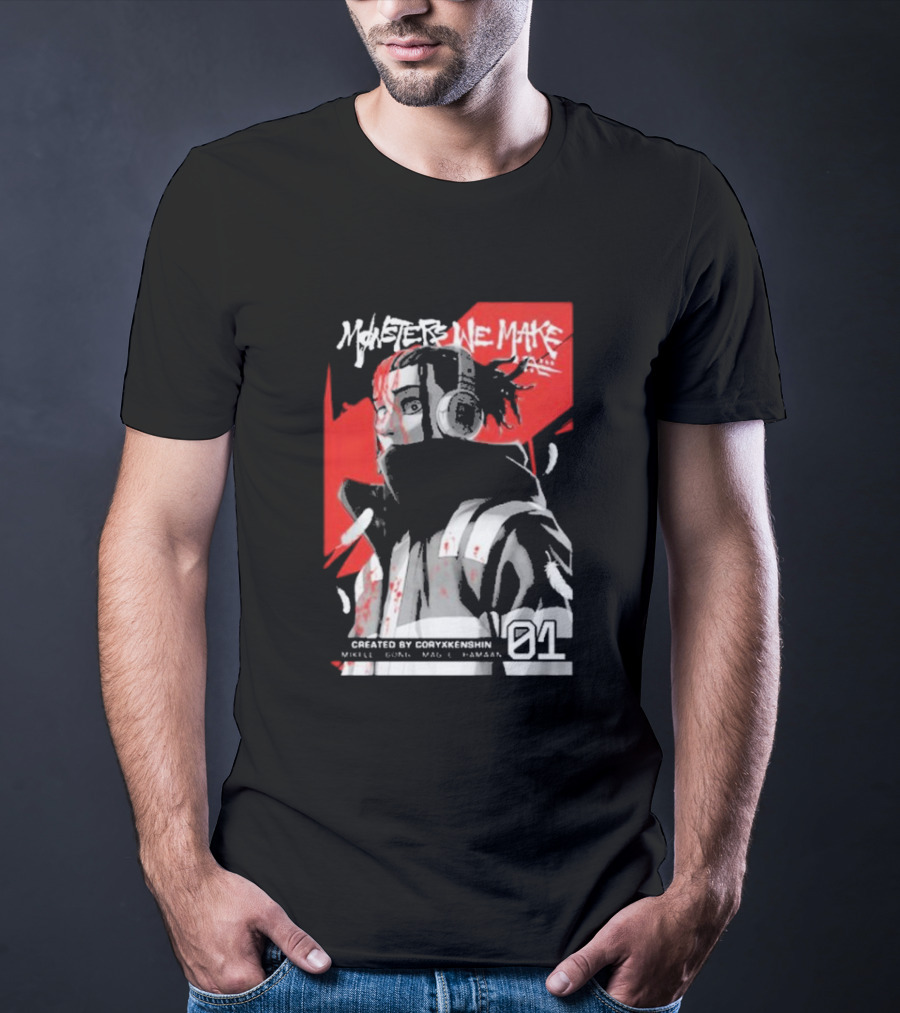 Monsters We Make Created By Coryxkenshin 01 T-Shirt