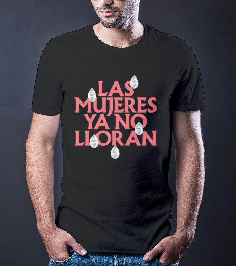 Las Mujeres Ya No Lloran Teardrops Shakira T-Shirt