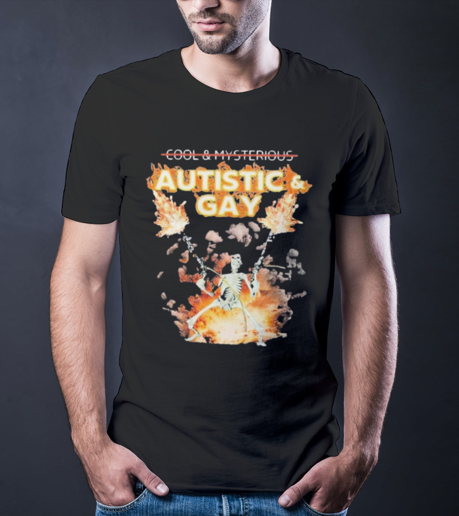 Autistic And Gay Skeleton With Explosive Background T-Shirt