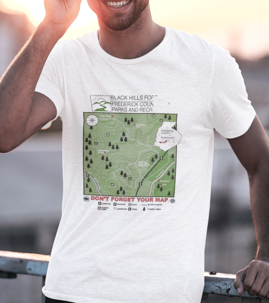 Black Hills Forest Frederick County Parks And Rec Map Burkeville Don’t Forget Your Map T-Shirt