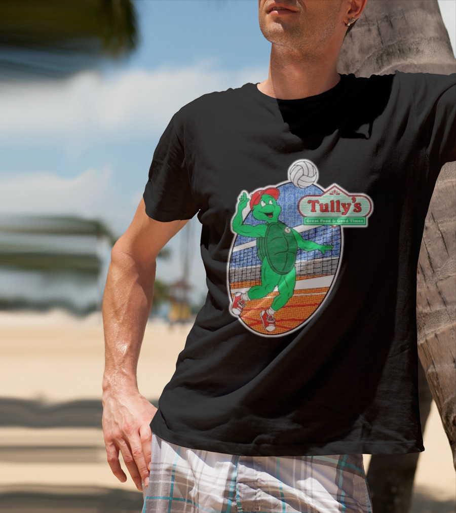 Tully’s Volleyball Great Food And Good Times Turtle Player T-Shirt