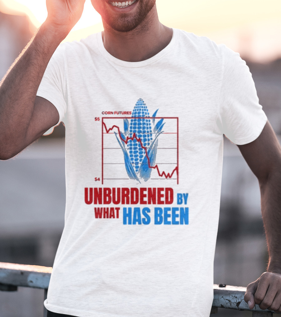 Corn Futures Market Insights Unburdened By What Has Been T-Shirt