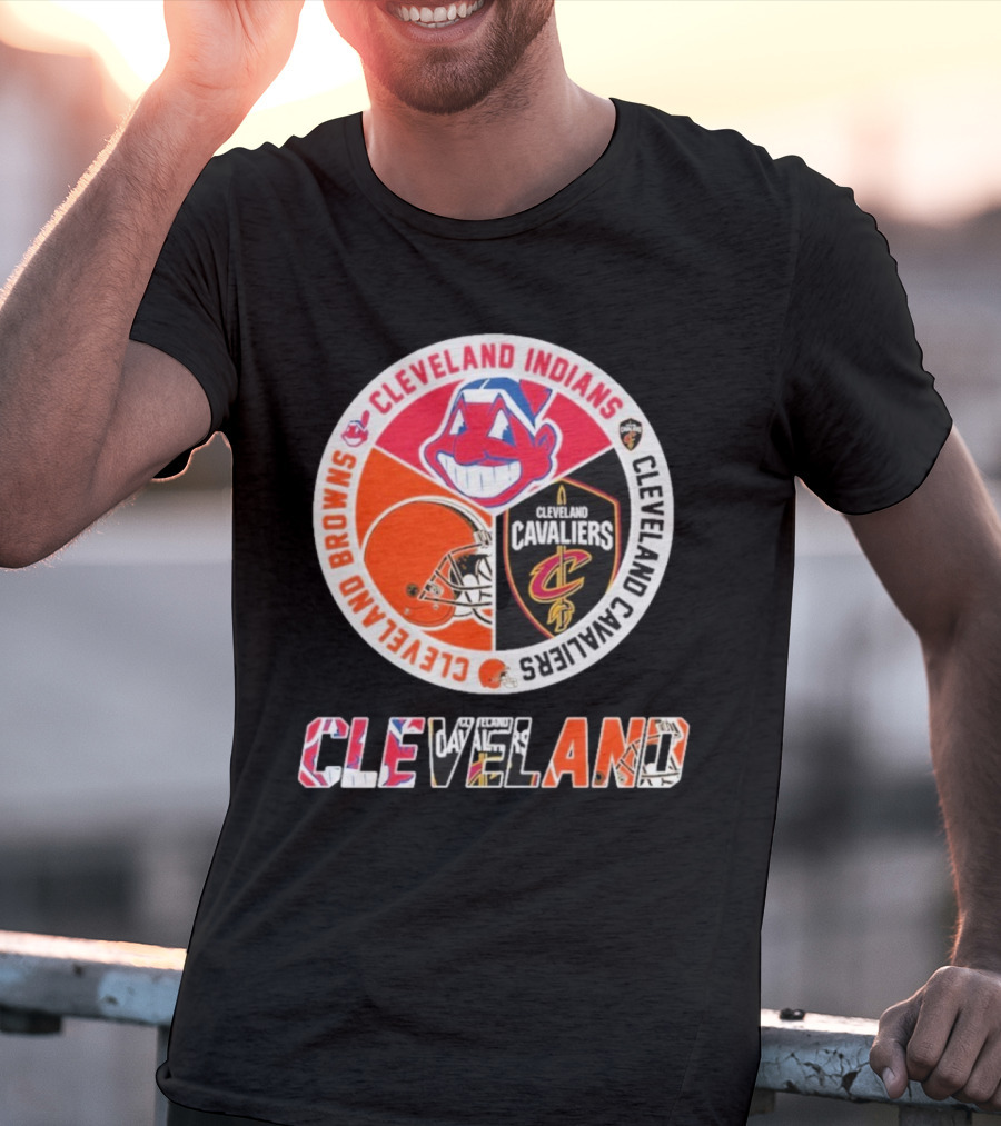 Cleveland Indians Cleveland Browns Cleveland Cavaliers Cleveland T-Shirt