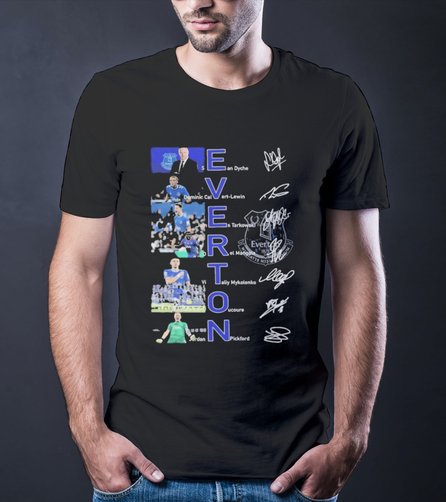 Everton Sean Dyche Dominic Calvert-Lewin James Tarkowski Vitalii Mykolenko Jordan Pickford Signatures T-Shirt
