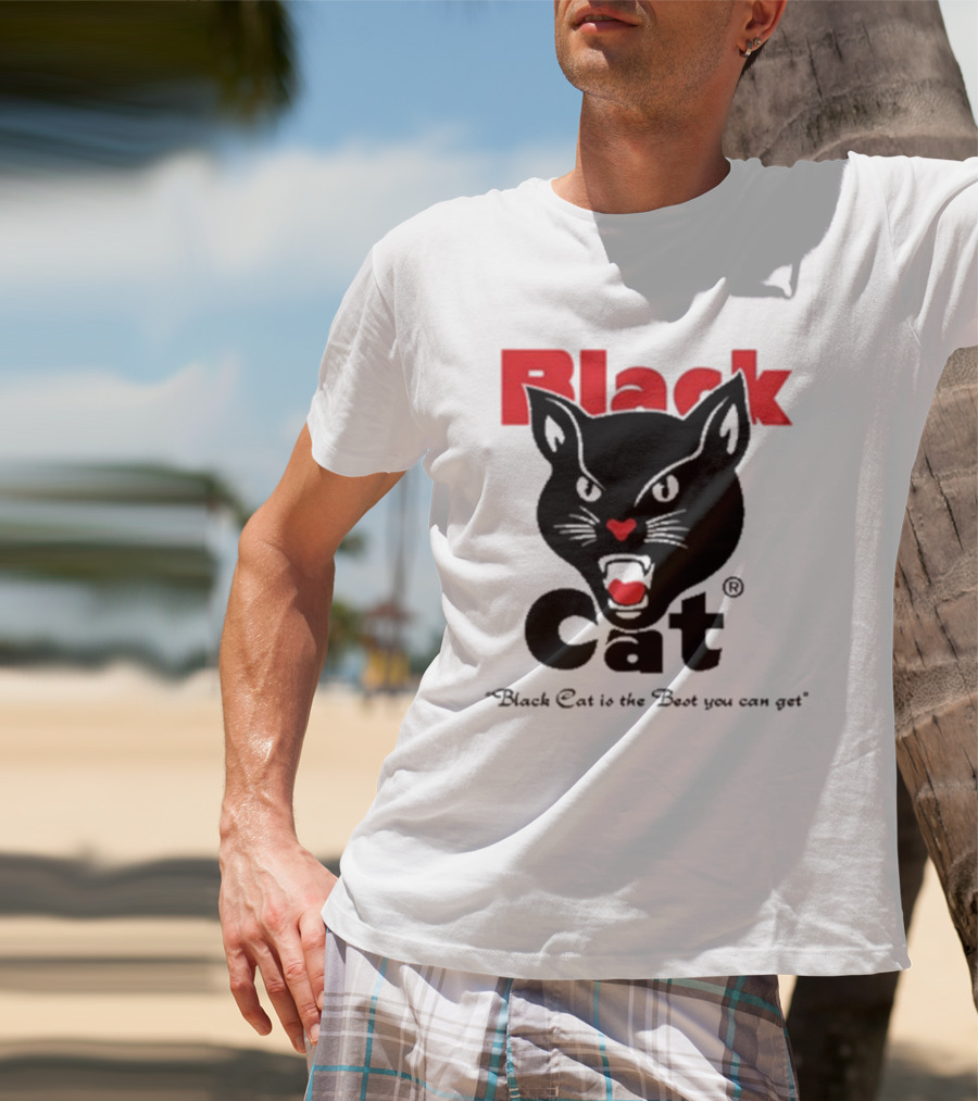 Black Cat Is The Best You Can Get Matthew Livelsberger T-Shirt