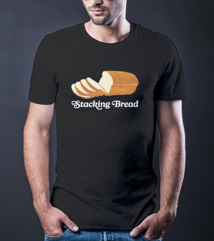 Stacking Bread Loaf T-Shirt