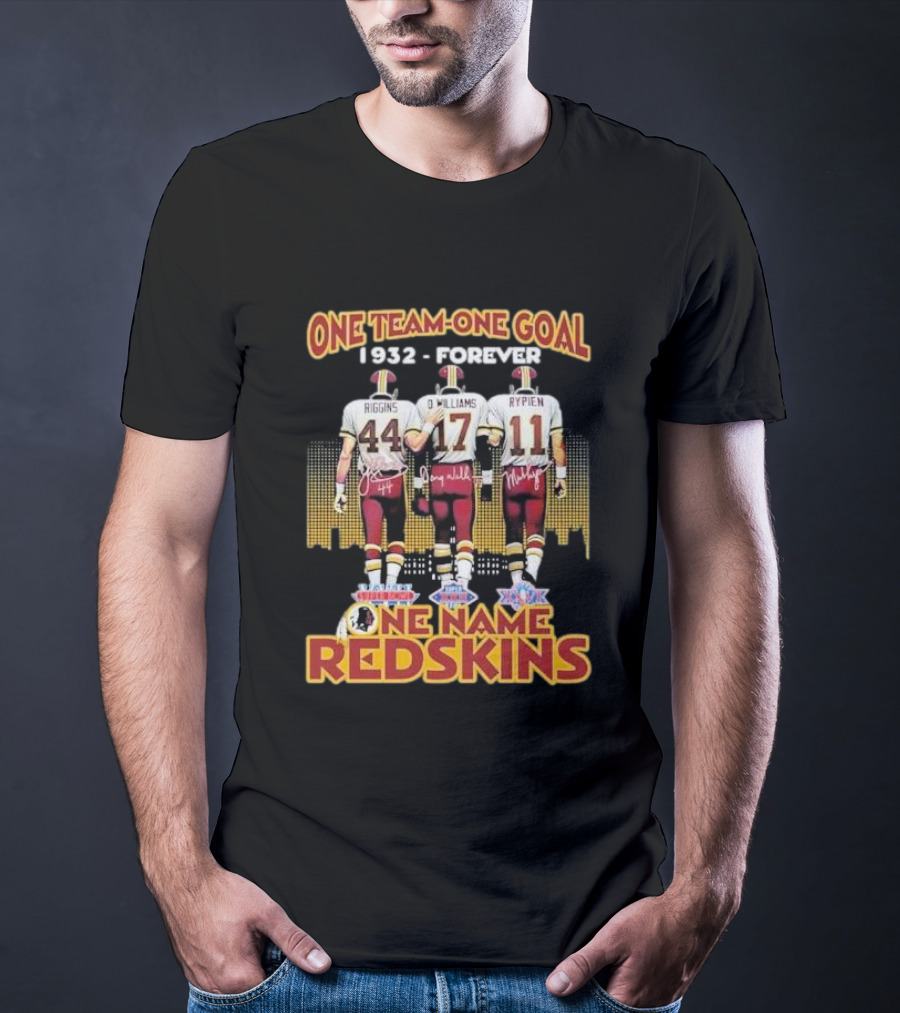 One Team One Goal 1932 Forever One Name Redskins Riggins Williams Rypien T-Shirt