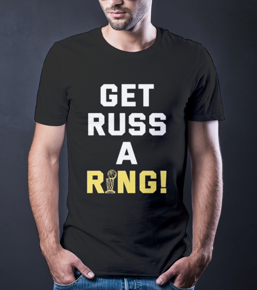 Get Russ A Ring NBA Trophy T-Shirt