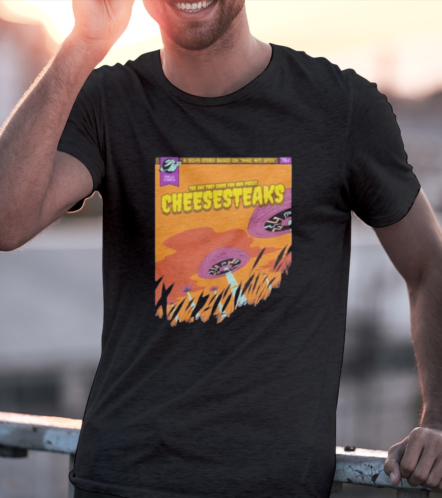 Philly Comics Alien UFO Cheesesteaks Abduction Sci-Fi Story Whiz With UFOs T-Shirt