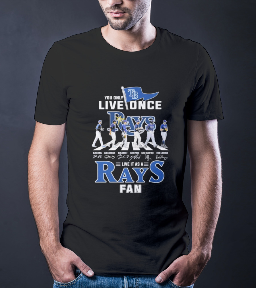 You Only Live Once Tampa Bay Rays Fan Road Abbey Signatures T-Shirt
