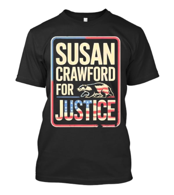 Susan Crawford For Justice Bear Flag Wisconsin 2025 T-Shirt