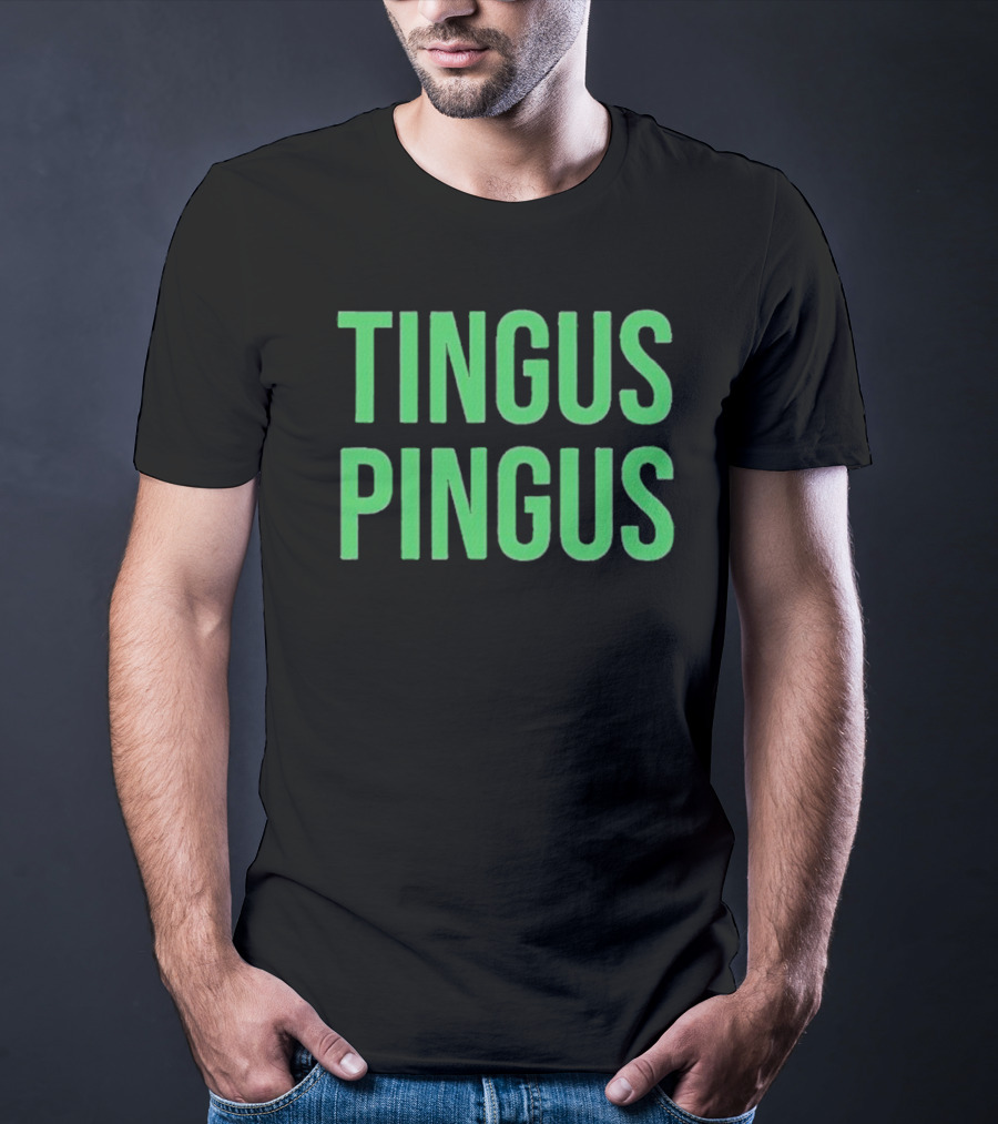 Tingus Pingus Internet Meme Phrase Bold Green Text T-Shirt