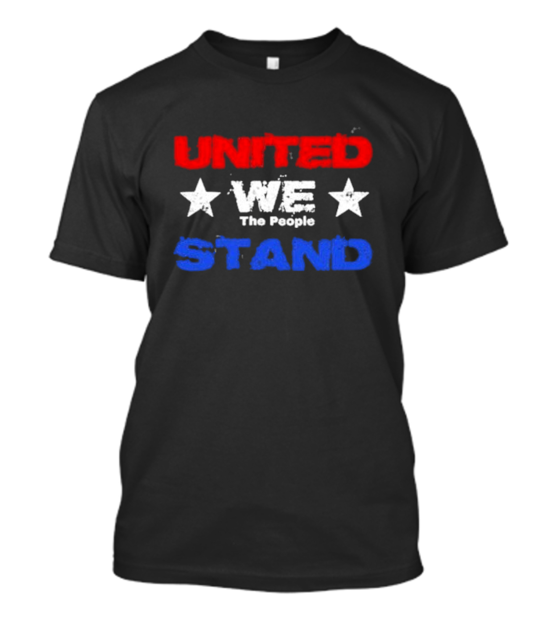 United We Stand Red White Blue Stars The People T-Shirt