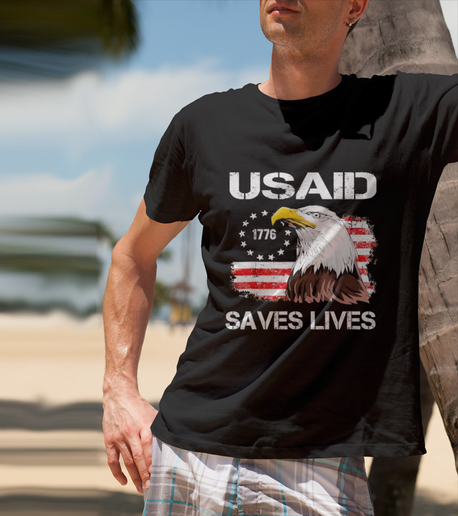 USAID Saves Lives 1776 American Flag Eagle T-Shirt