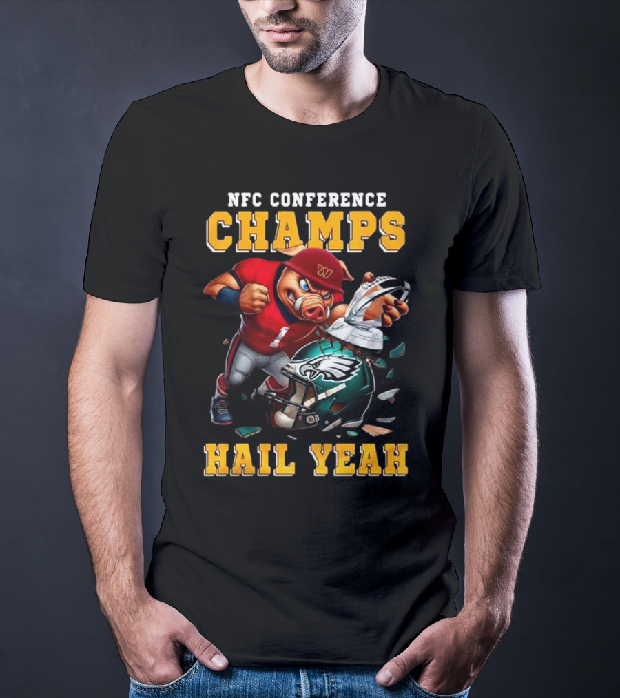 NFC Conference Champs Hail Yeah 2025 Washington Commanders Victory Celebration T-Shirt