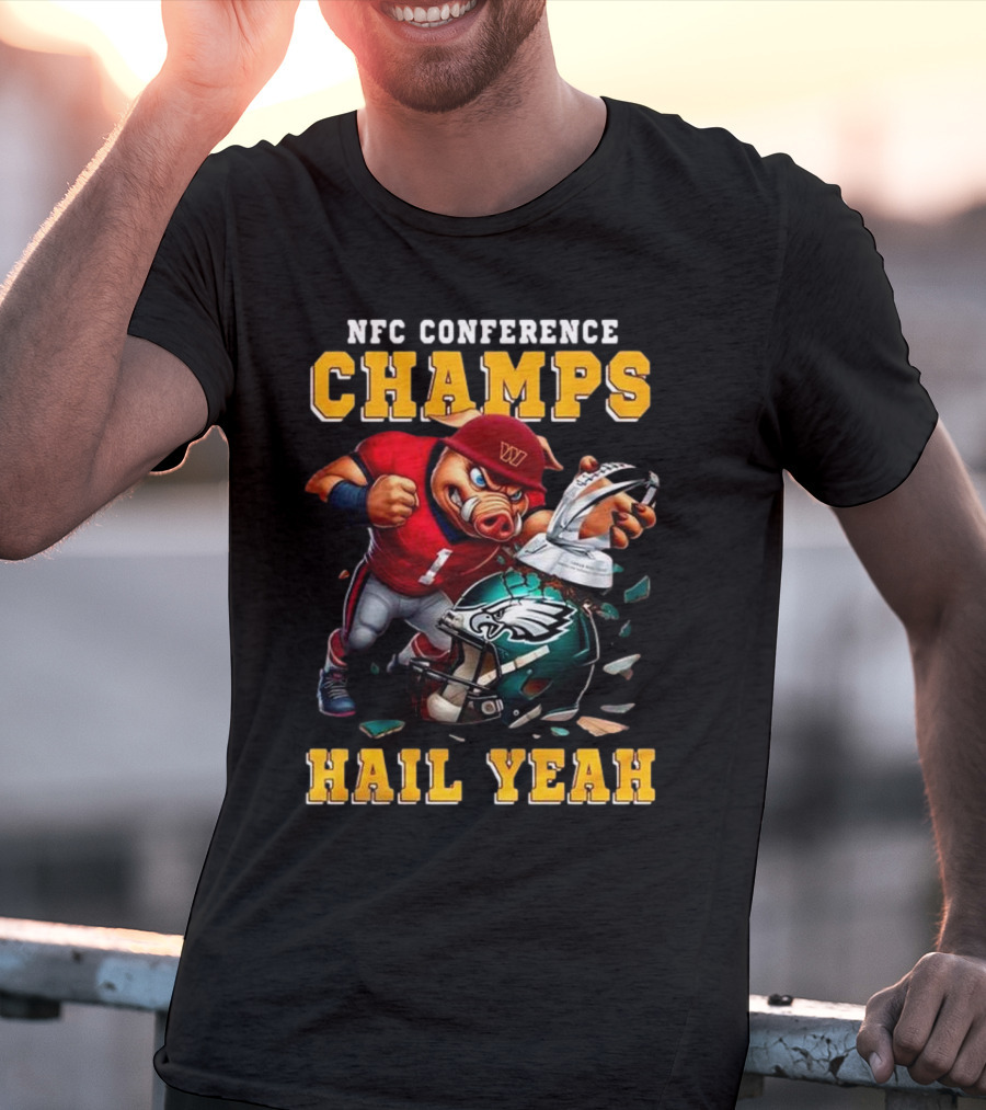 NFC Conference Champs Hail Yeah 2025 Washington Commanders Victory Celebration T-Shirt