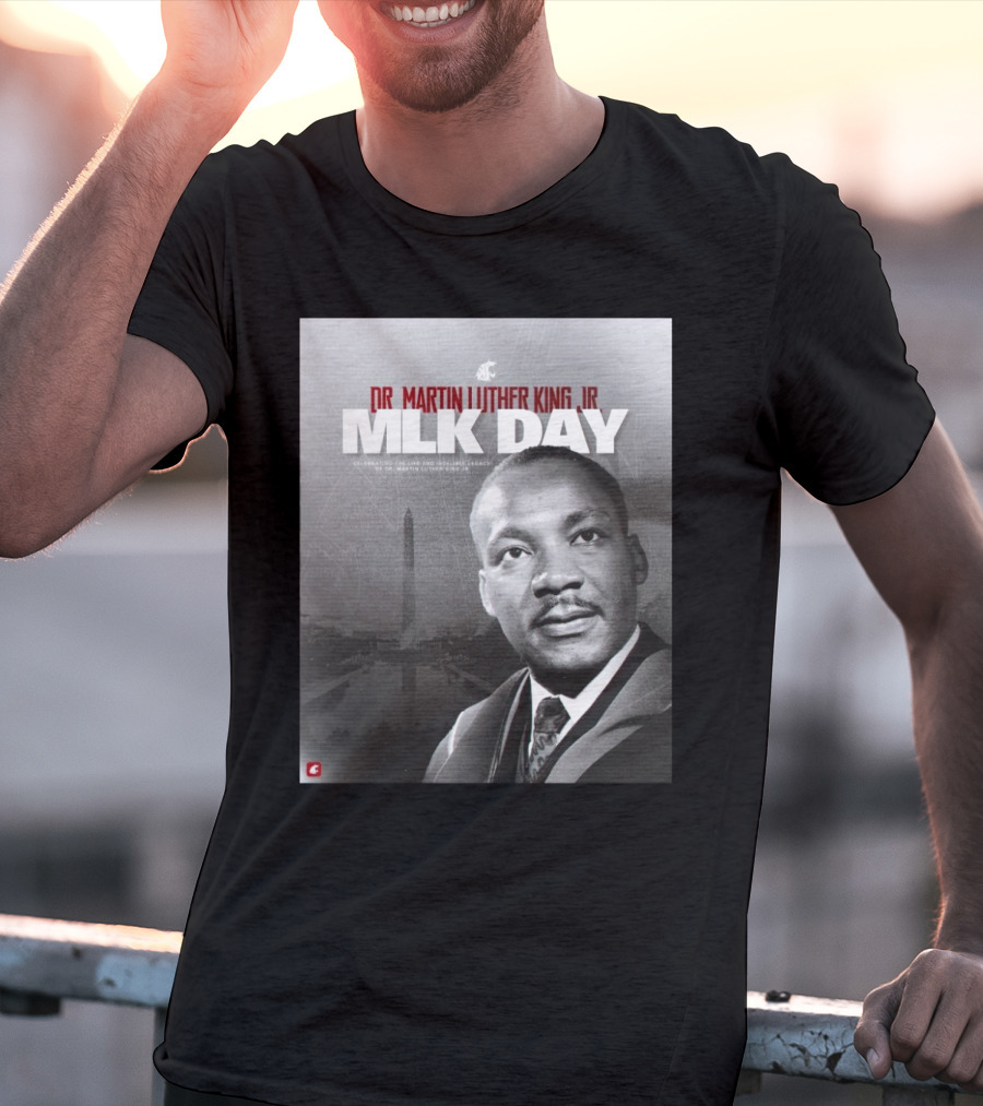 Washington State Cougars MLK Day Dr. Martin Luther King Jr. Celebrating Life And Legacy T-Shirt