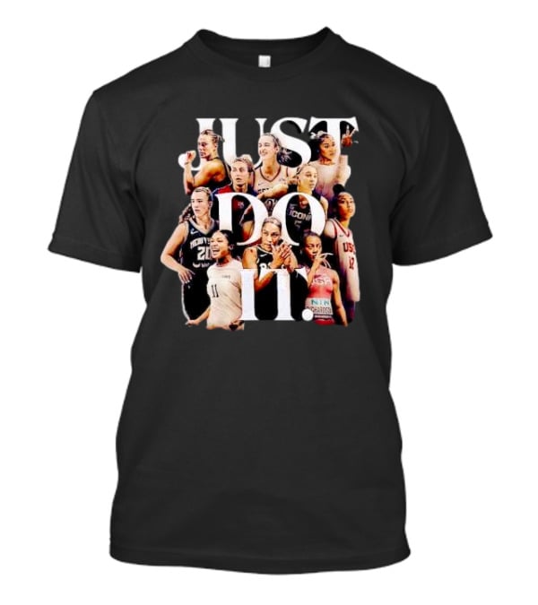 Women’s Sports Just Do It Basketball Athletes Empowerment T-Shirt