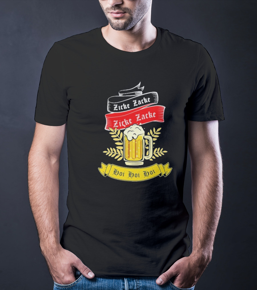 Zicke Zacke Oktoberfest Beer Germany Flag Hoi Hoi Hoi T-Shirt