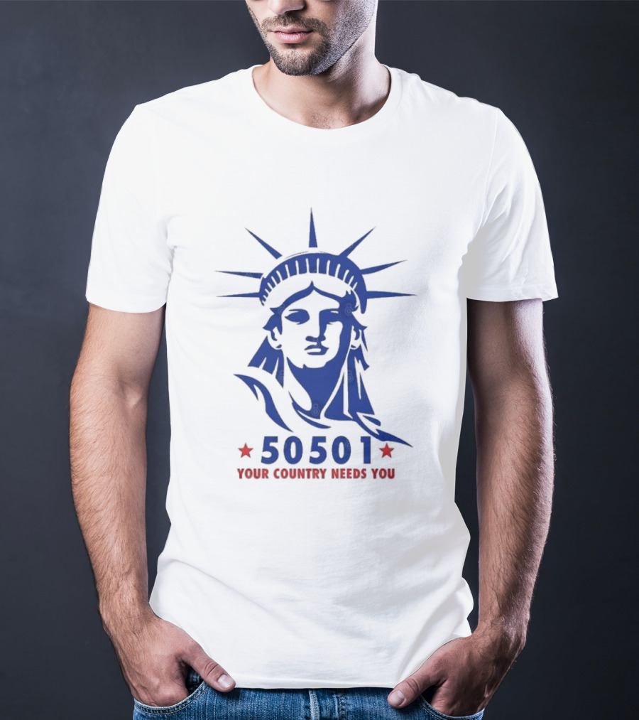 50501 Your Country Needs You Statue Of Liberty Democracy T-Shirt