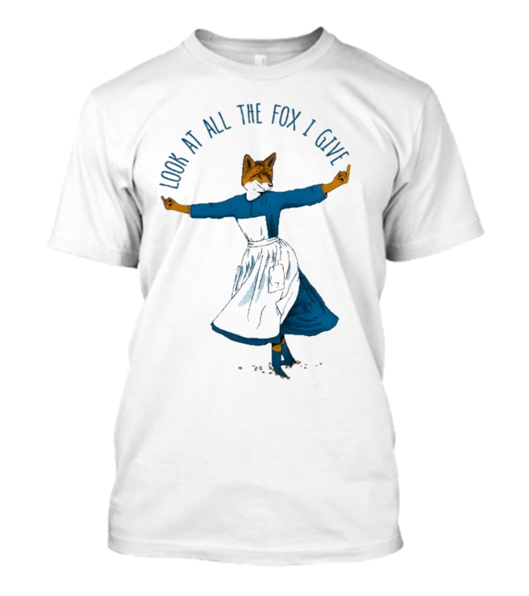 Look At All The Fox I Give Humorous Fox In Dress Twirling 2025 T-Shirt