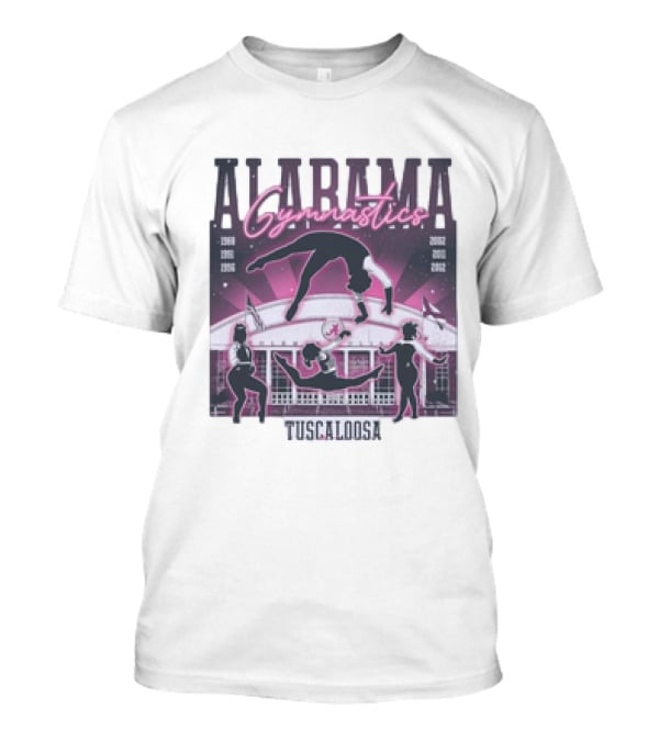 Alabama Gymnastics Over The Coliseum Tuscaloosa With Years 1988 1991 1996 2002 2011 2012 T-Shirt