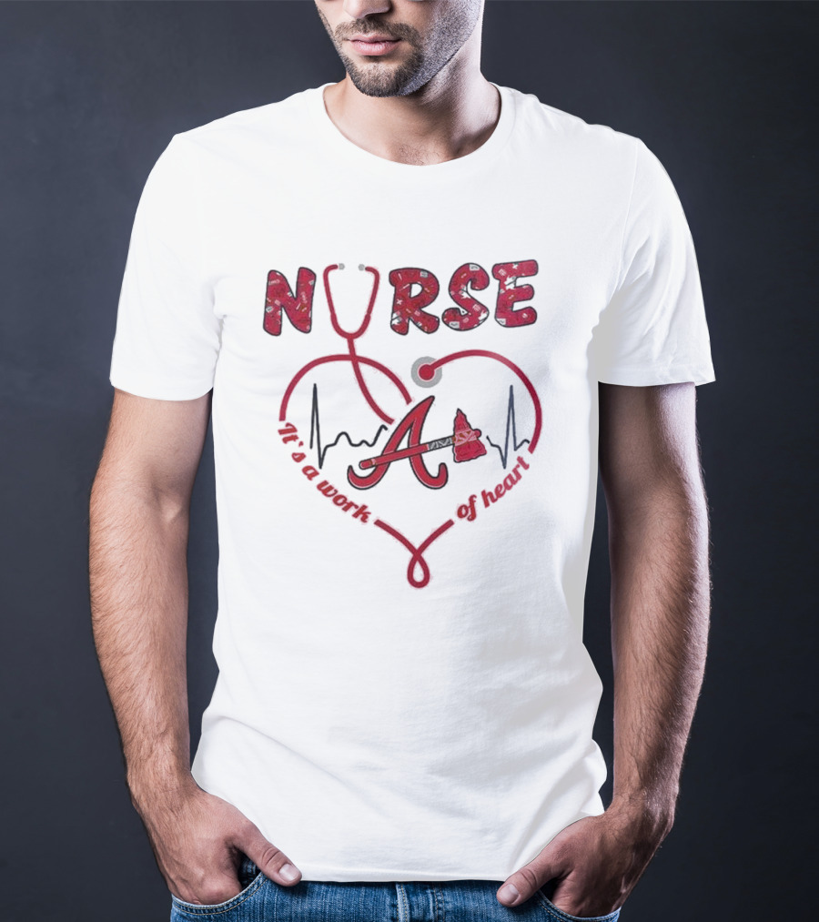Atlanta Braves Nurse Stethoscope Heartbeat Worth Of Heart T-Shirt