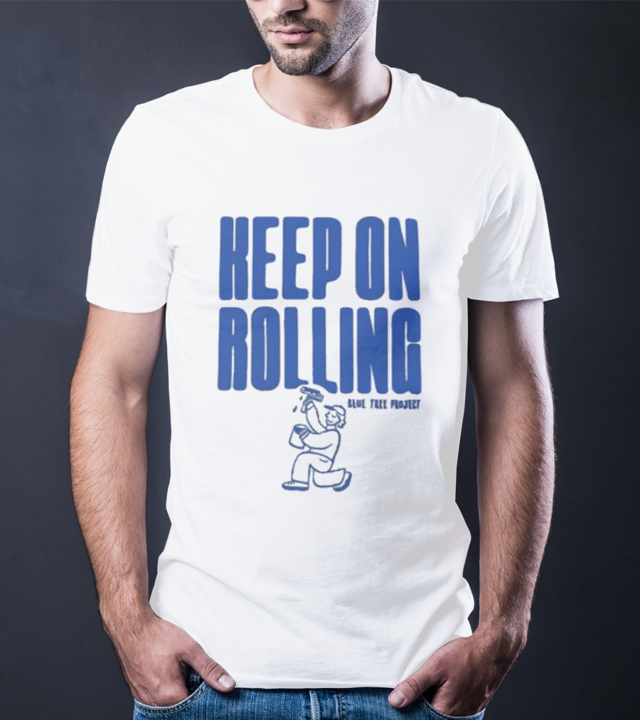 Keep On Rolling Blue Tree Project T-Shirt