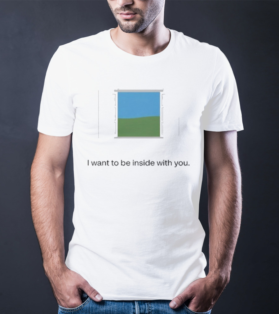 Bon Iver Blue Sky Green Field Window I Want To Be Inside With You T-Shirt