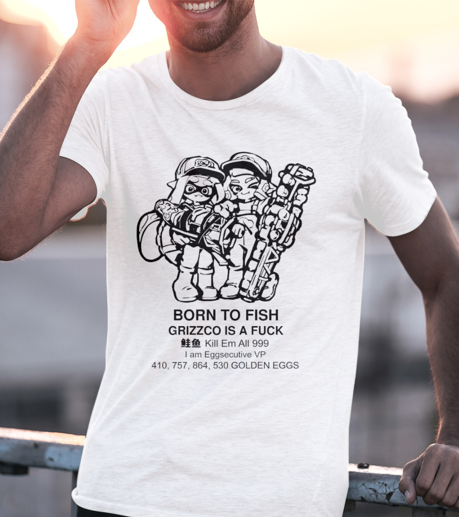 Born To Fish Grizzco Kill Em All 999 T-Shirt