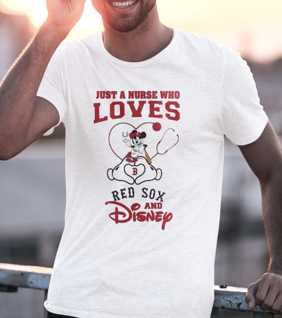 Boston Red Sox Just A Nurse Who Loves Disney Baseball Mickey Mouse 2025 T-Shirt