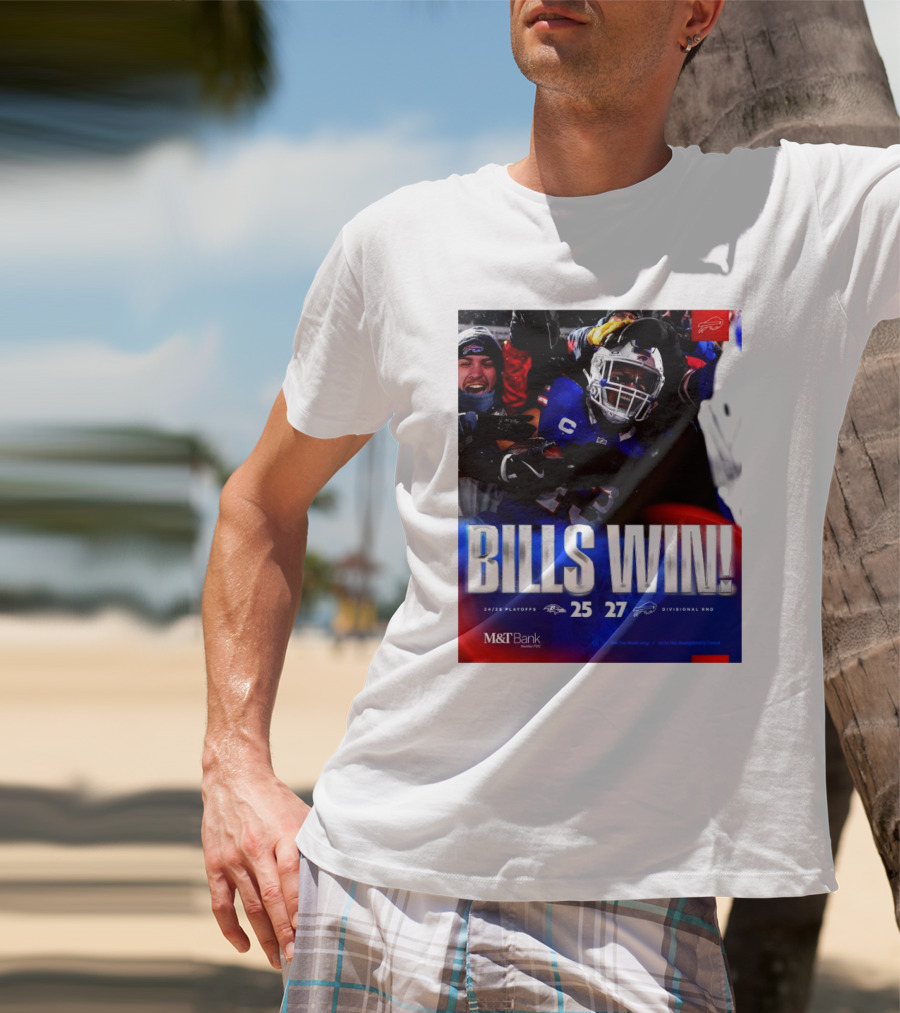 Buffalo Bills Win 27-25 Against Baltimore Ravens Divisional Rnd Playoffs 24/25 T-Shirt