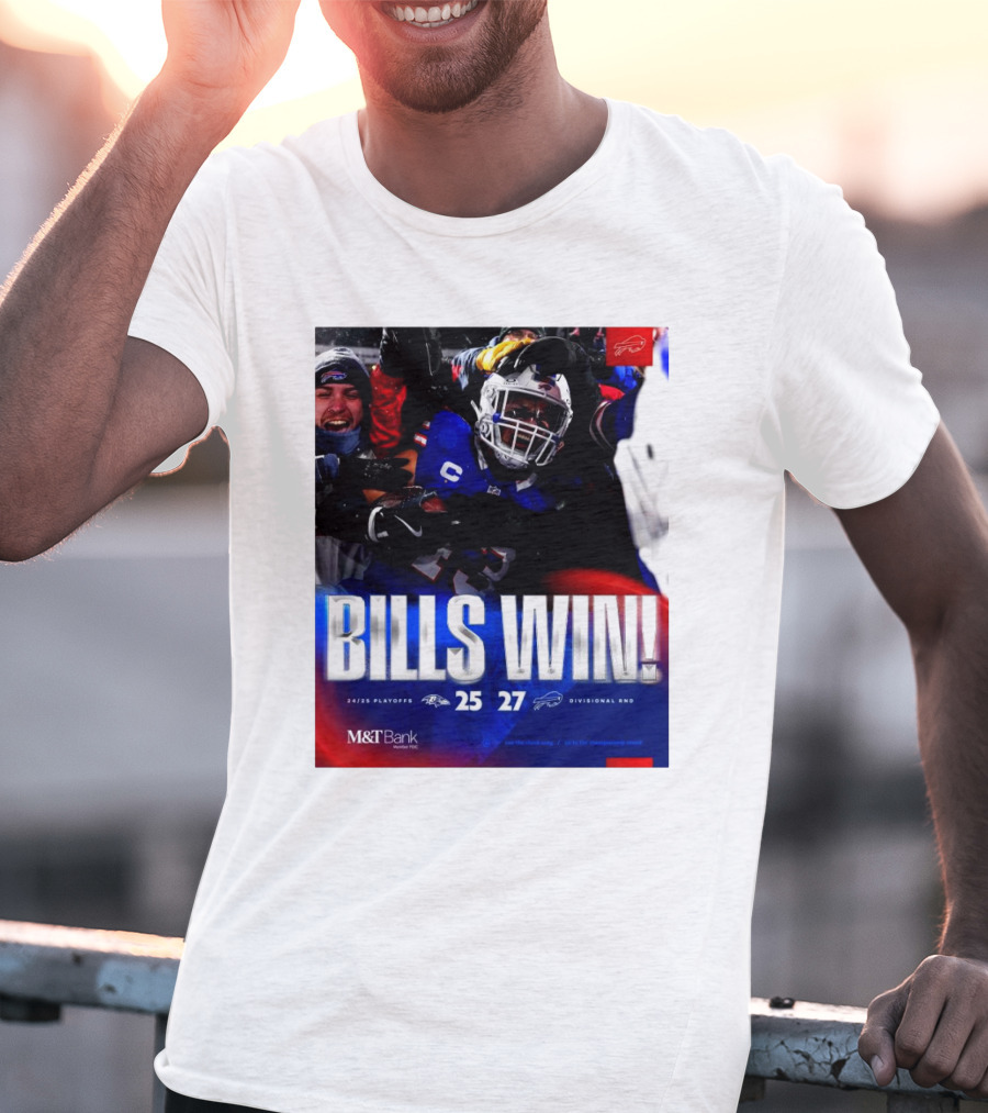Buffalo Bills Win 27-25 Against Baltimore Ravens Divisional Rnd Playoffs 24/25 T-Shirt