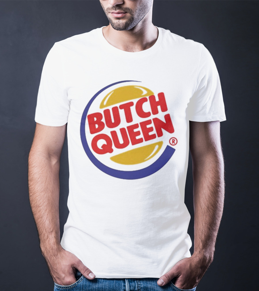 Butch Queen Burger King Parody Iconic Fast Food Logo Style T-Shirt